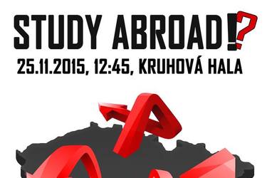 STUDY ABROAD?! Udělejte první krok za Vaším výjezdem do zahraničí